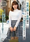 THE ドキュメント 本能丸出しでする絶頂SEX 可愛い顔して性欲強めド淫乱SEXモンスター妻 都月るいさ 都月るいさ